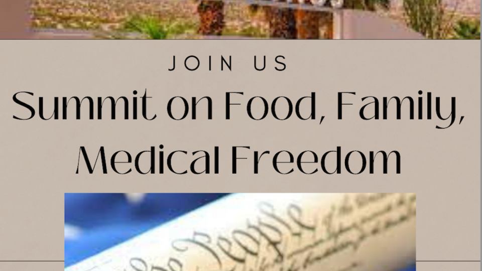 Summit on Food, Family and Medical Freedom